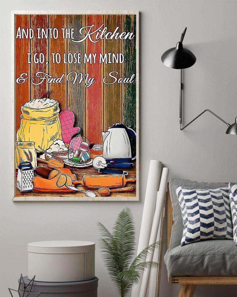 Baking Into The Kitchen I Go To Find My Soul Vertical Poster Canvas Wall Decor Visual Art 2