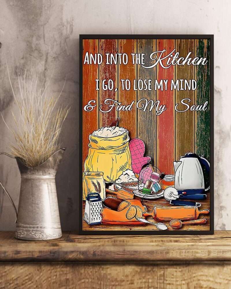 Baking Into The Kitchen I Go To Find My Soul Vertical Poster Canvas Wall Decor Visual Art 3