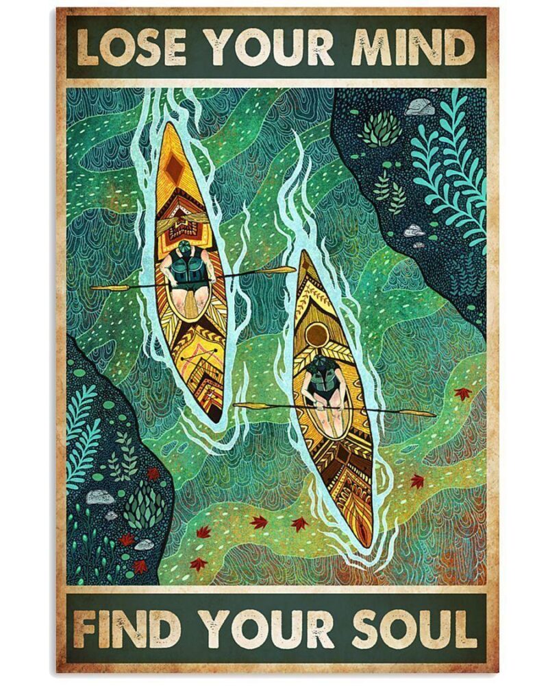 Kayaking Lose Your Mind Find Your Soul Vertical Poster Canvas Wall Decor Visual Art 1