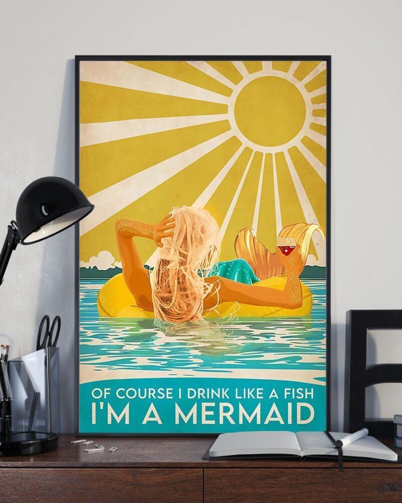 Of Course I Drink Like A Fish I'm A Mermaid Vertical Poster Canvas - Wall Decor Visual Art