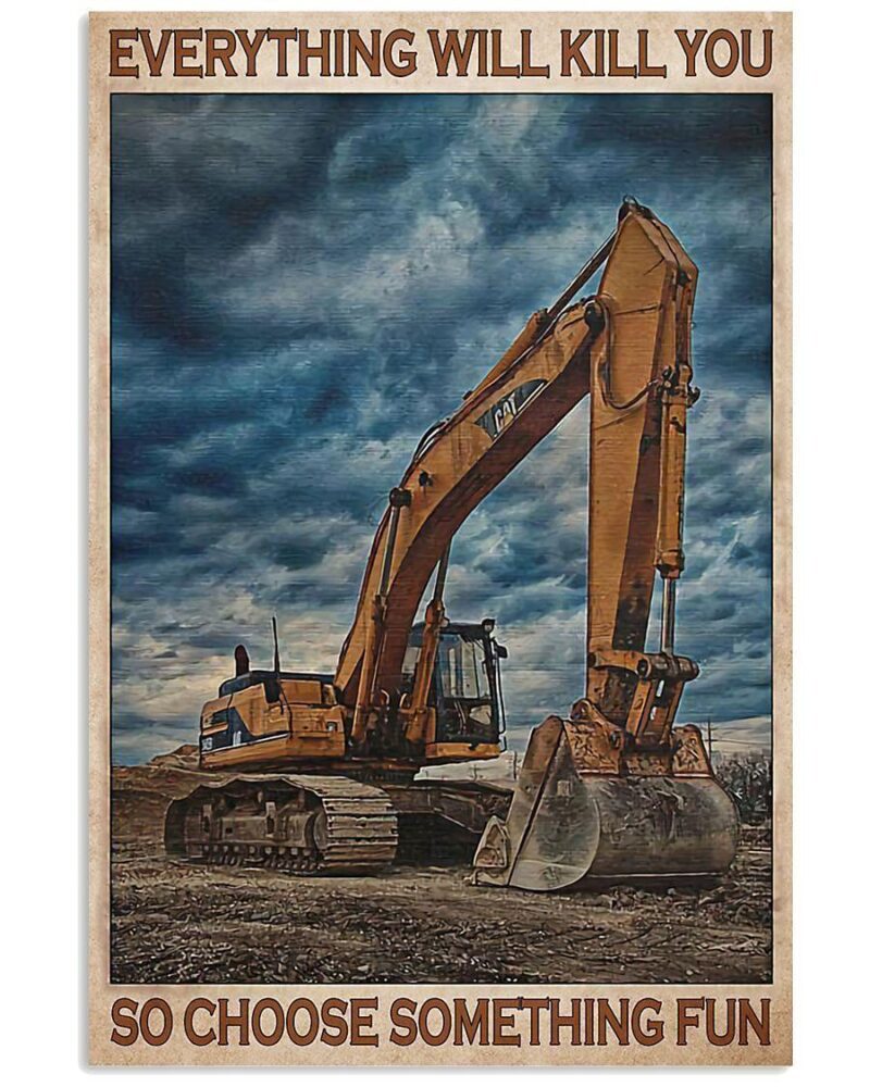 Professions Poster Excavator Choose Something Fun Vertical Poster Canvas Wall Decor Visual Art 1