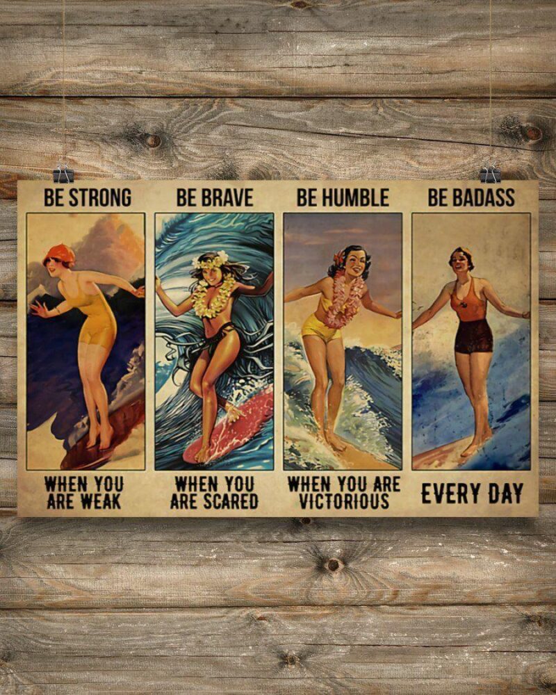 Surfing - Be Strong When You Are Weak Horizontal Poster Canvas - Wall Decor Visual Art