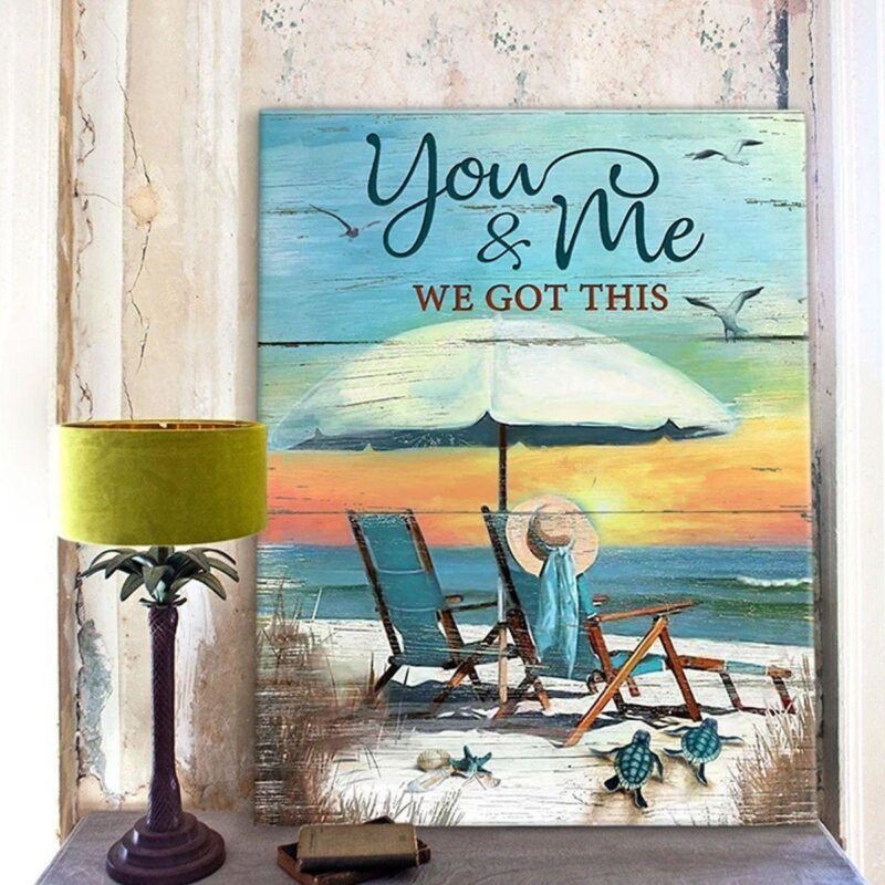 You And Me We Got This Canvas Print - gift for couple