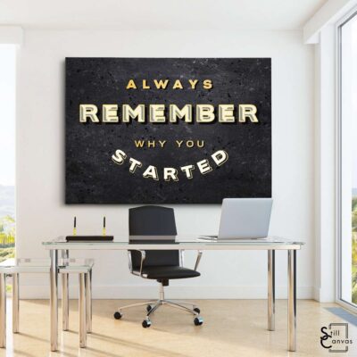 Motivational Canvas Art - Always Remember Why You Started Quote Inspirational Wall Art Framed Canvas Poster Print 3 Motivational Canvas Art Always Remember Why You Started Quote Inspirational Wall Art Framed Canvas Poster Print 3