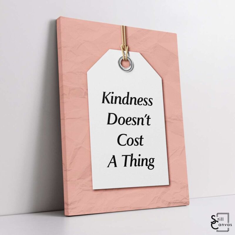 Motivational Canvas Art Kindness Doesnt Cost A Thing Pink Inspirational Women Wall Art Framed Canvas Poster Print 1