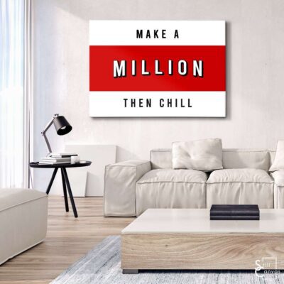 Motivational Canvas Art - "Make A Million Then Chill" Netflix Quote Inspirational Wall Art Framed Canvas Poster Print 3 Motivational Canvas Art Make A Million Then Chill Netflix Quote Inspirational Wall Art Framed Canvas Poster Print 3