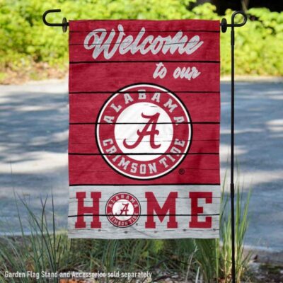 Alabama Crimson Tide Welcome To Our Home Garden Flag GF00318