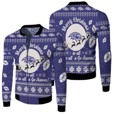 Baltimore Ravens To All And To All A Go Ravens Ugly Christmas Festive Gift For Baltimore Ravens Fans Fleece Bomber Jacket