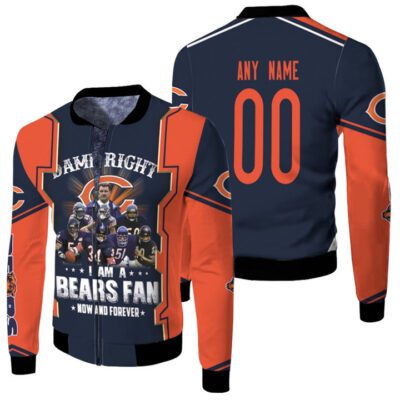 Chicago Bears Damn Right I Am A Bears Fan Now And Forever Great Team Gift With Custom Name Number For Bears Fans Fleece Bomber Jacket