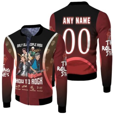 Personalized #00 Only Old People Know The Rolling Stones How To Rock Member Band Signed gift for Rolling Stones fans Fleece Bomber Jacket
