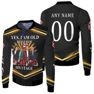 Personalized #00 Yes I am Old But I Saw The Rolling Stones On Stage Member Music Bans Signed gift for Rolling Stones fans Fleece Bomber Jacket