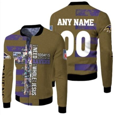 Baltimore Ravens All I Need Today Is Ravens And Whole Jesus Gift With Custom Name Number For Ravens Fans Fleece Bomber Jacket