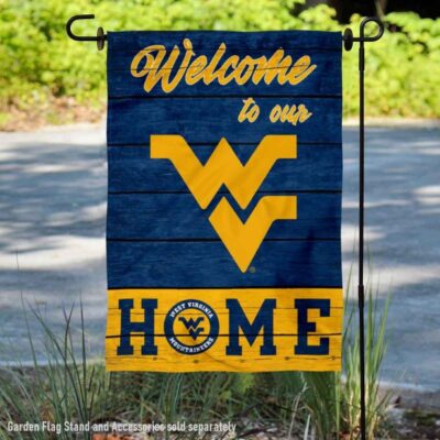 West Virginia Welcome To Our Home Garden Flag GF01172