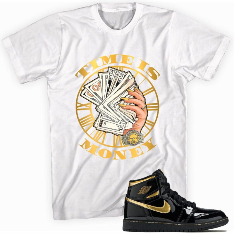 Air Jordan 1 Retro High OG Metallic Gold T Shirt Time is Money Matching Outfits 1