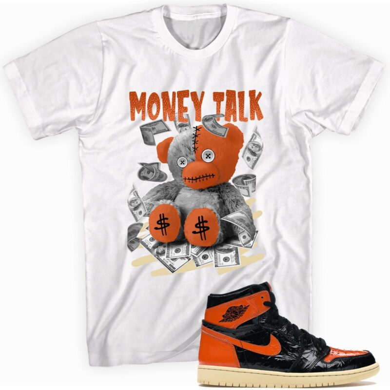 Air Jordan 1 Retro High OG Shattered Backboard T-Shirt - Money Talk Bear Matching Outfits