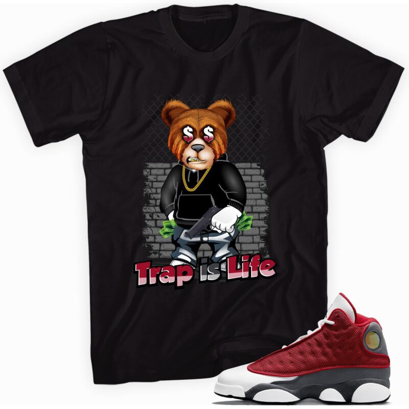 Air Jordan 13 Retro Gym Red Flint Grey T-Shirt - Trap is Life Matching Outfits