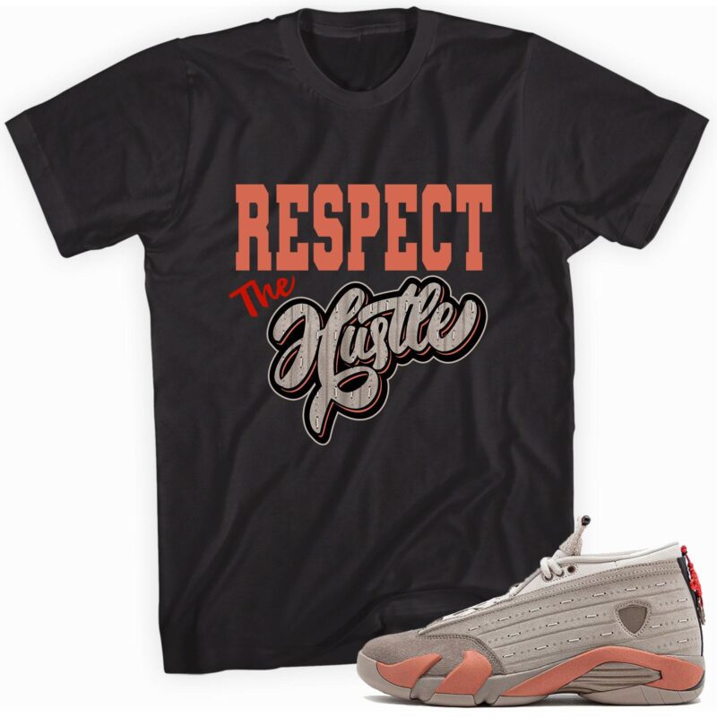 Air Jordan 14 Retro Low Clot X Terracotta T Shirt Respect the Hustle Matching Outfits 1