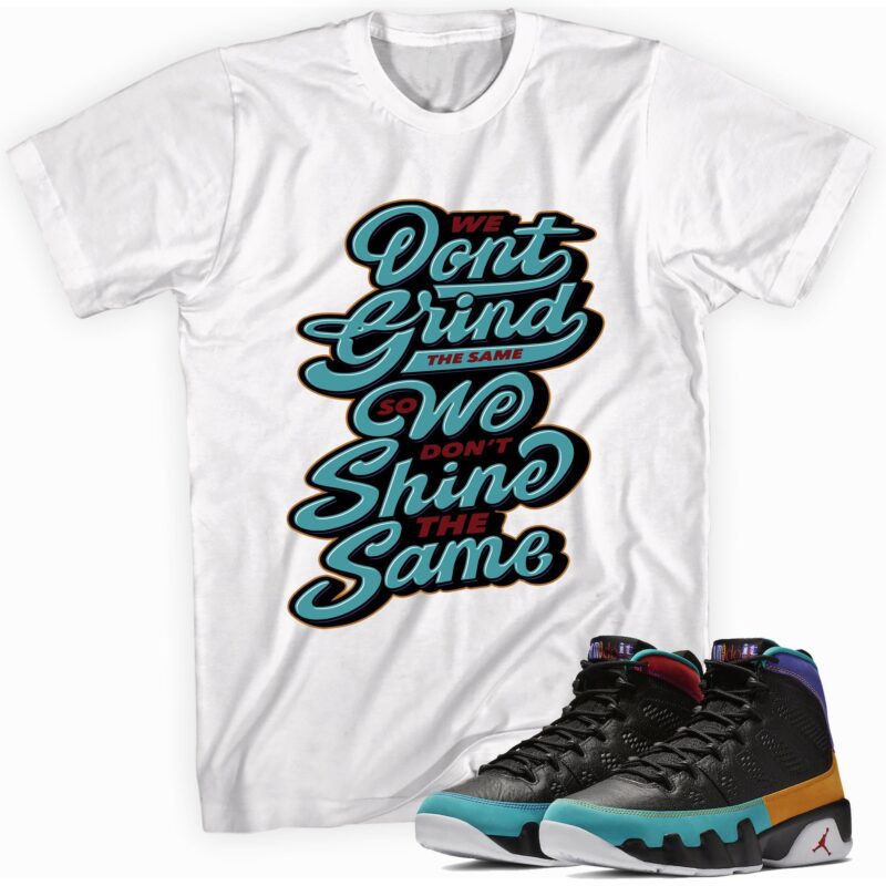 Air Jordan 9 Retro Dream It Do It T-Shirt - Grind and Shine Matching Outfits