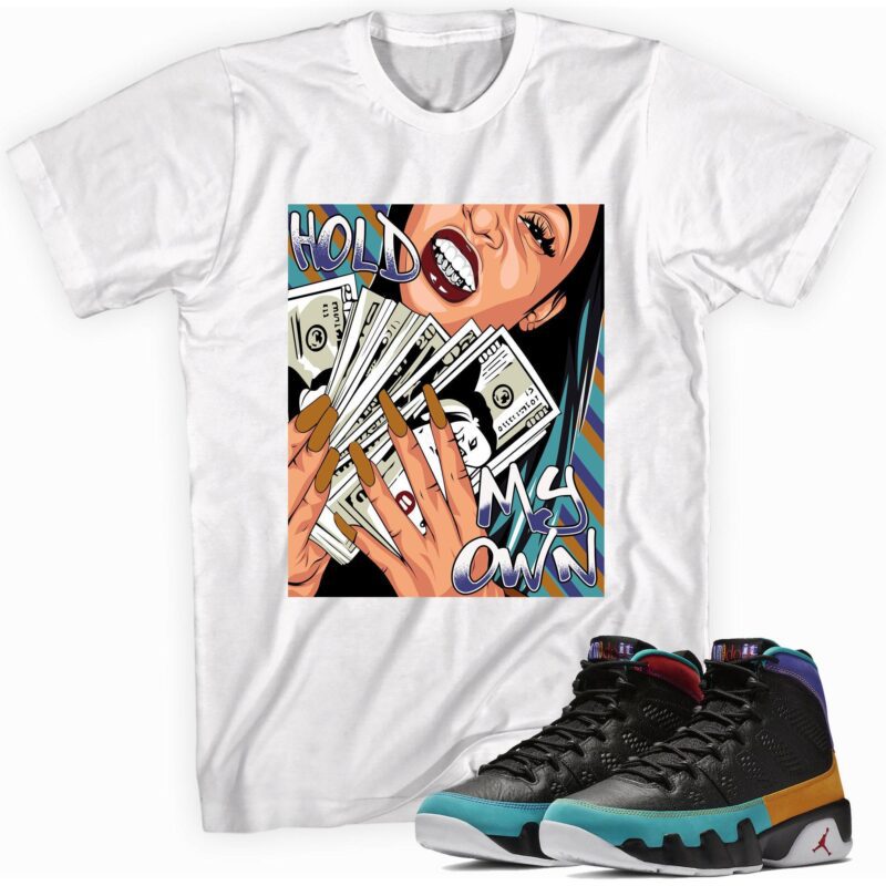 Air Jordan 9 Retro Dream It Do It T-Shirt - Hold My Own Matching Outfits