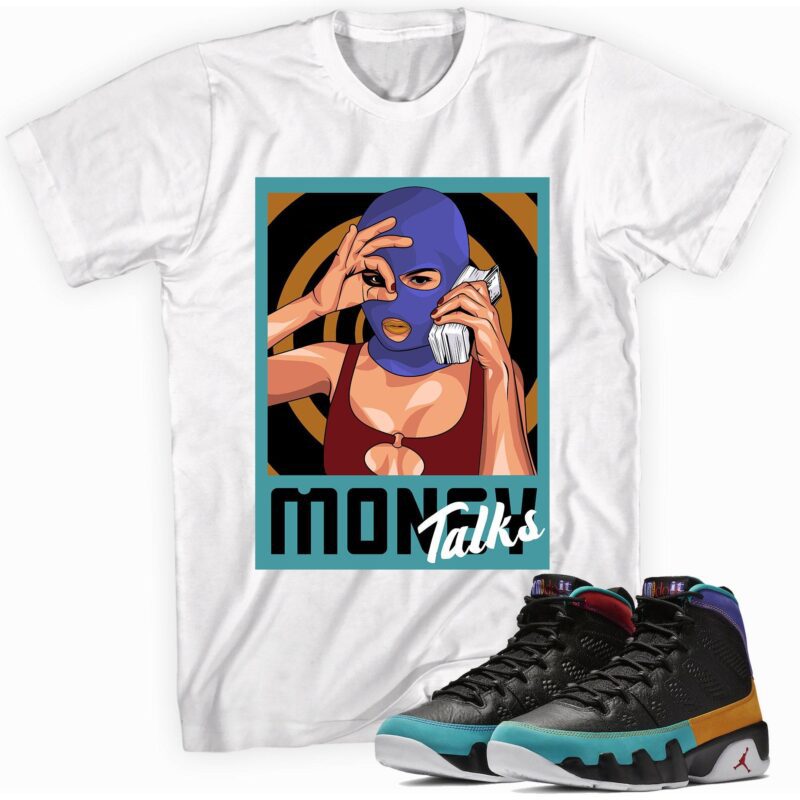 Air Jordan 9 Retro Dream It Do It T Shirt Money Talks Matching Outfits 1
