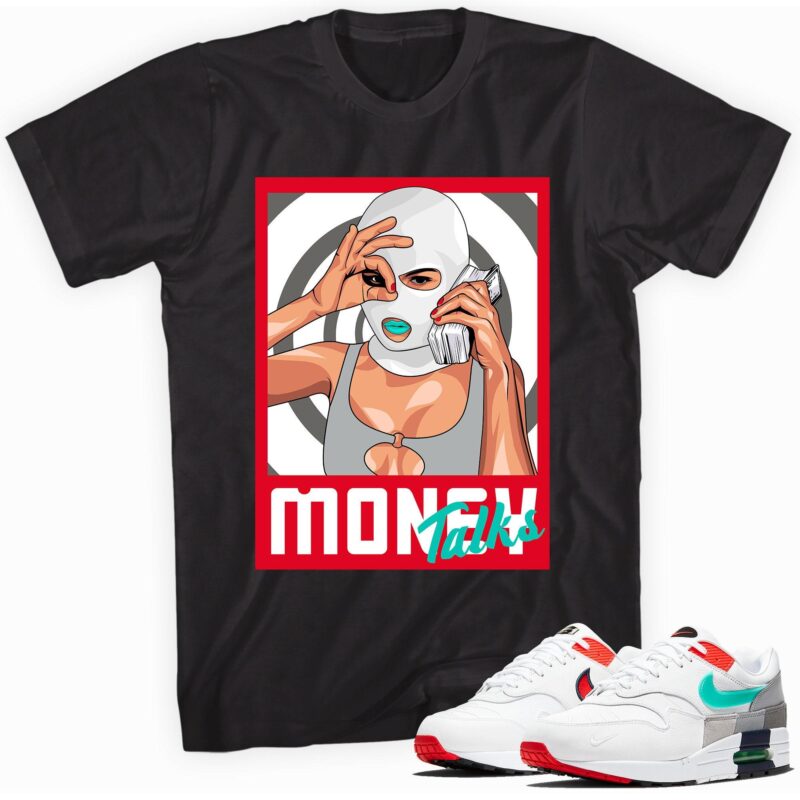 Air Max 1 Evolution of Icons T Shirt Money Talks Matching Outfits 1