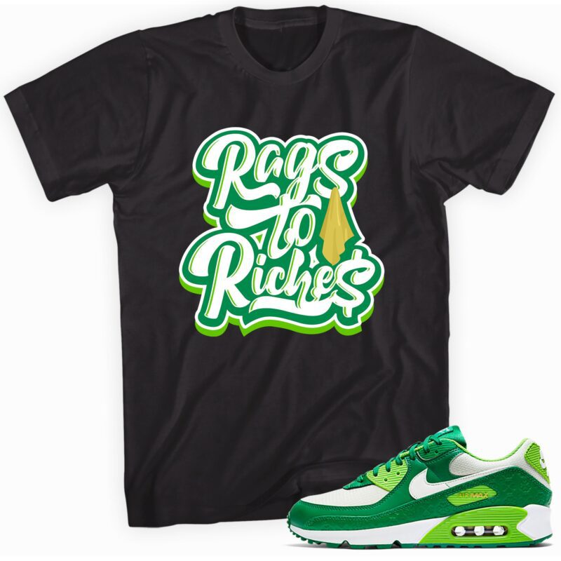 Air Max 90 St. Patricks Day 2021 T Shirt Rags to Riches Matching Outfits 1