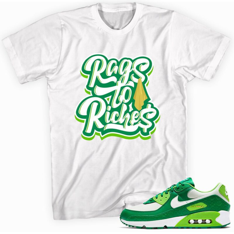 Air Max 90 St. Patricks Day 2021 T-Shirt - Rags to Riches Matching Outfits