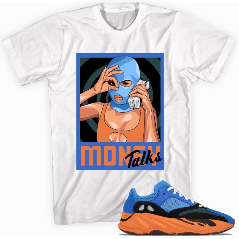 Custom shirt made to match Yeezy Boost 700 Bright Blue T Shirt Money Talks Matching Outfits 1