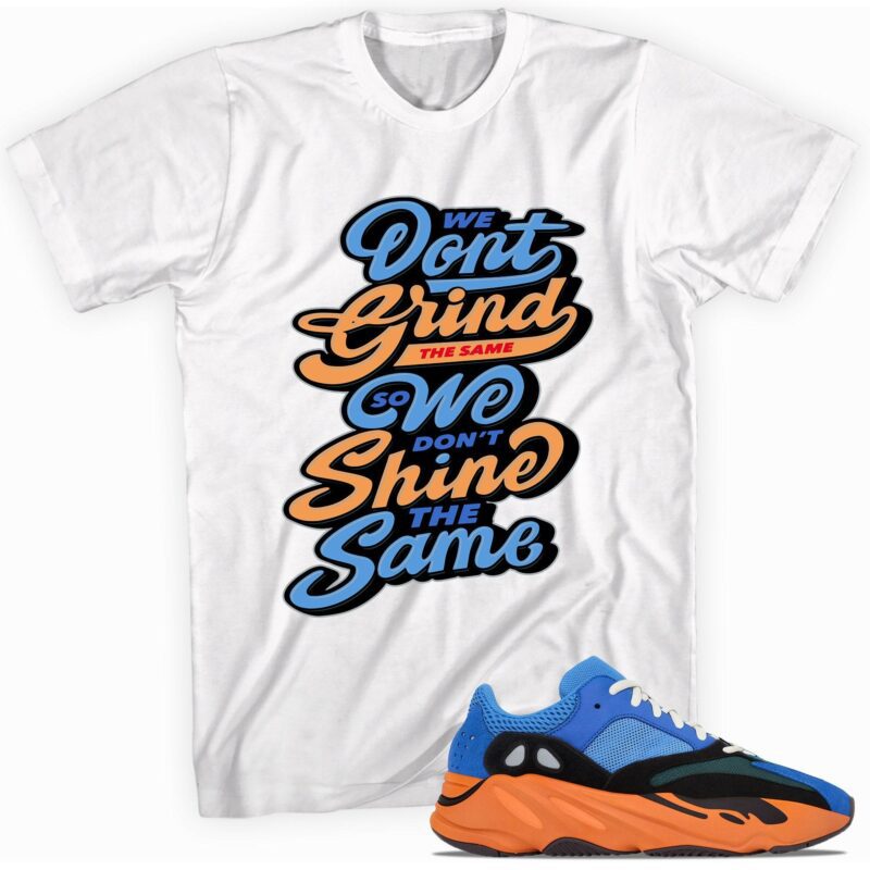 Custom tee made for Yeezy Boost 700 Bright Blue T Shirt Grind and Shine Matching Outfits 1