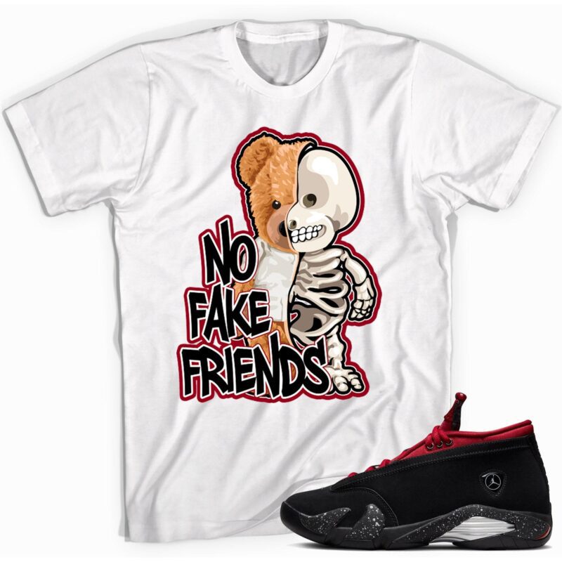 Fake Friends Unisex Sneaker T Shirt Made to Match Air Jordan 14 Retro Low Red Lipstick 1