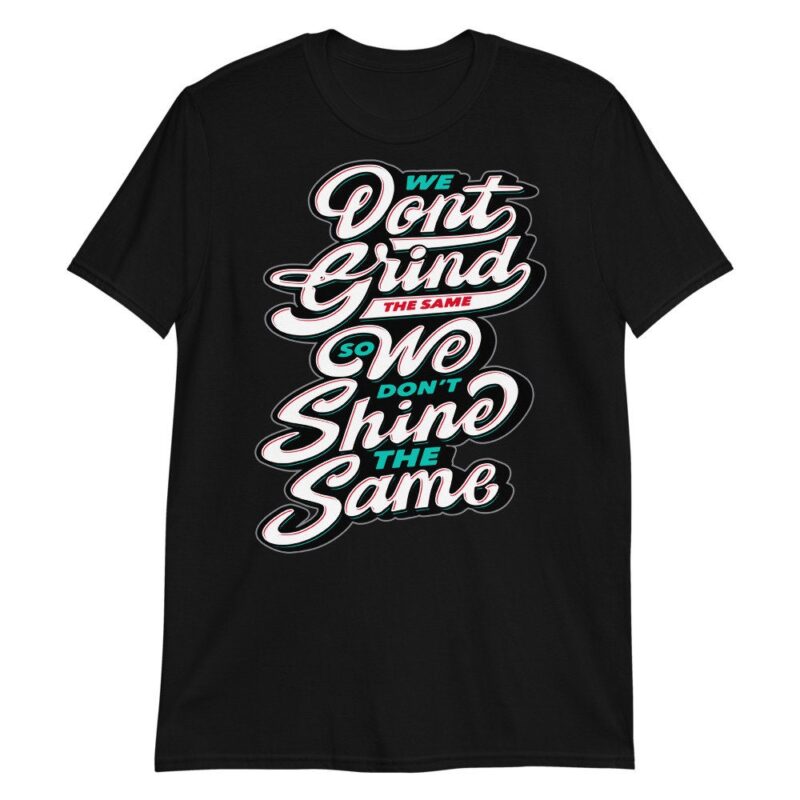 Grind and Shine Sneaker Shirt Made for Air Max 1 Evolution of Icons Unisex T Shirt Matching Outfits 3