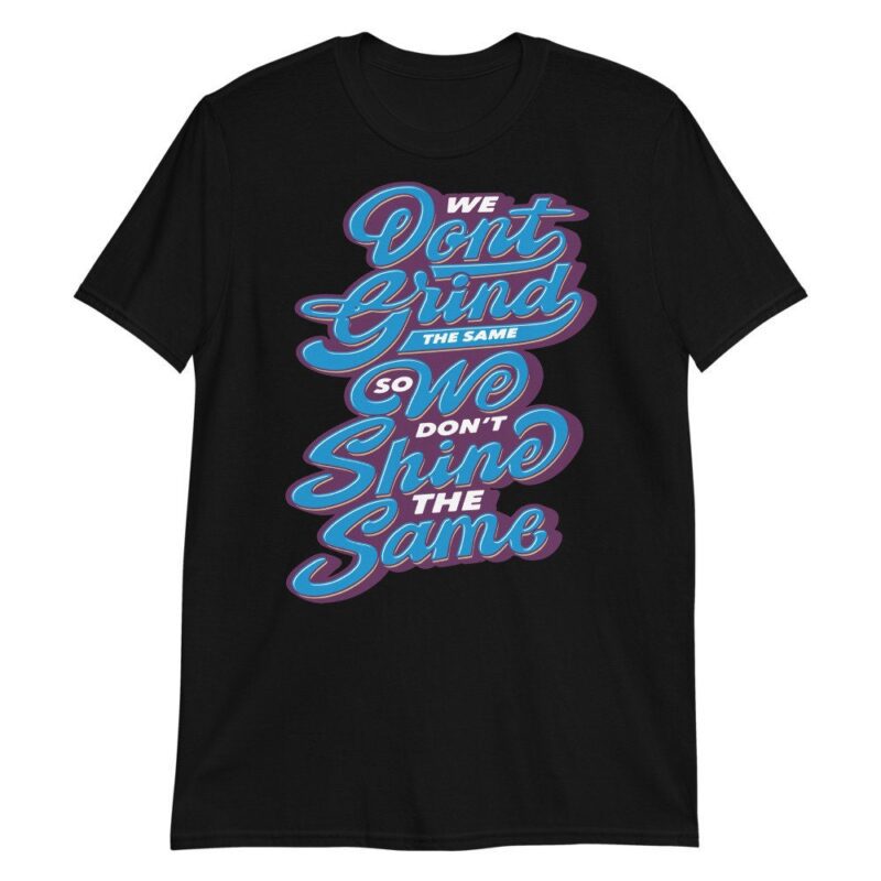 Grind and Shine T Shirt Made For Dunk Low Undefeated 5 On It Dunk vs. AF1 Sneaker Tee 3