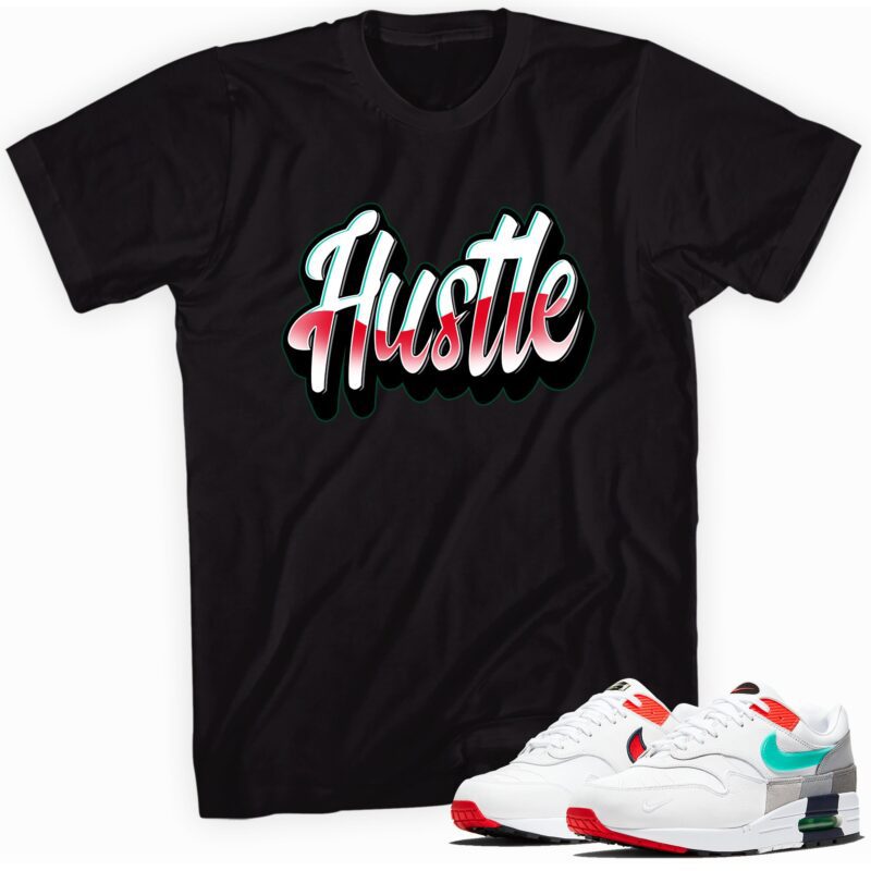 Hustle Sneaker Shirt Made for Air Max 1 Evolution of Icons Unisex T Shirt Matching Outfits 1
