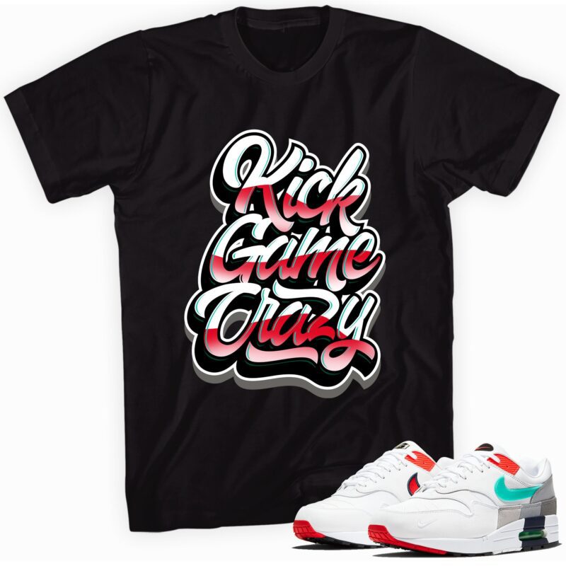 Kick Game Crazy Sneaker Shirt Made for Air Max 1 Evolution of Icons Unisex T Shirt Matching Outfits 1