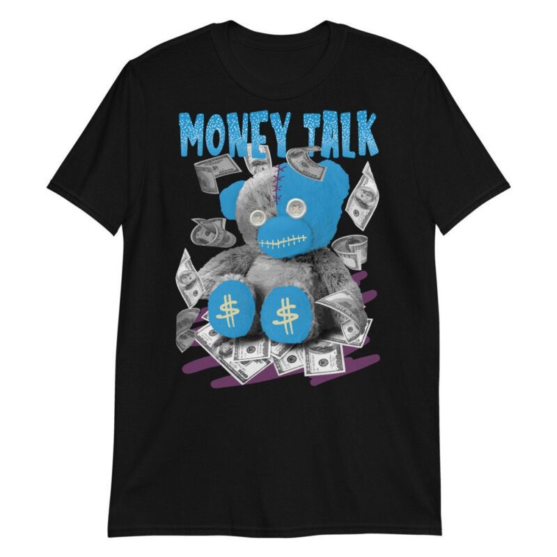 Money Talk Bear T Shirt Made For Dunk Low Undefeated 5 On It Dunk vs. AF1 3
