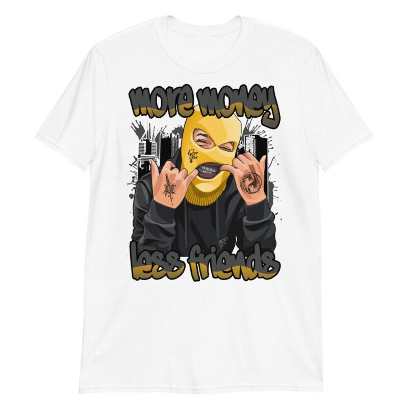 More Money Less Friends Sneaker T Shirt Made for Jordan 9 University Gold T Shirt Matching Outfits 3