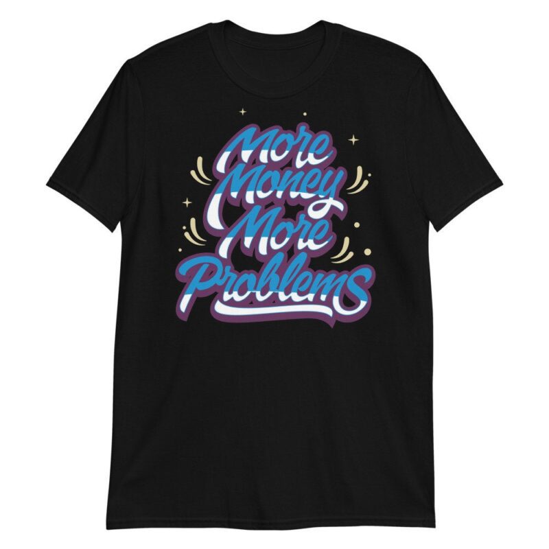 More Money More Problems T Shirt Made For Dunk Low Undefeated 5 On It Dunk vs. AF1 Tee 3