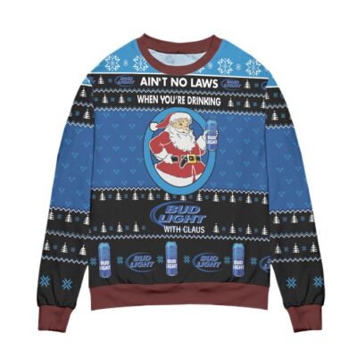 Ain't No Laws When You're Drinking, Bud Light With Claus Pine Tree Pattern Ugly Christmas Sweater - Blue 1 Bud Light With Claus Pine Tree Pattern Ugly Christmas Sweater - Blue
