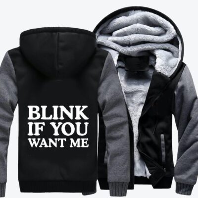 Blink If You Want Me Slogan Fleece Zip Hoodie Jacket 2