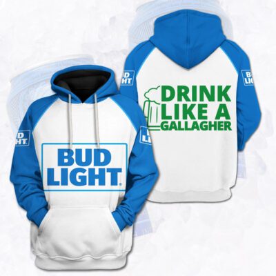 Bud Light Drink Like A Gallagher Unisex 3D Hoodie - White TSH741