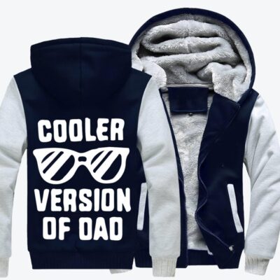 Cooler Version Of Dad Father's Day Fleece Zip Hoodie Jacket
