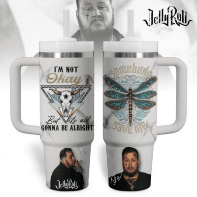 Premium Jelly Roll IM Not Okay But Its All Gonna Be Alright Tumbler 40Oz ZST1048 1